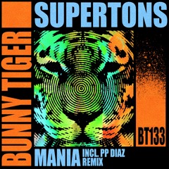 Supertons - Mania [OUT NOW]