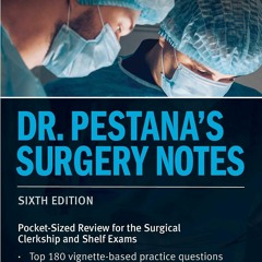 [Doc] Dr. Pestana's Surgery Notes: Pocket-Sized Review for the Surgical