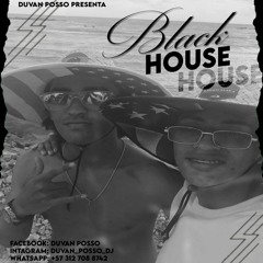 BLACK HOUSE