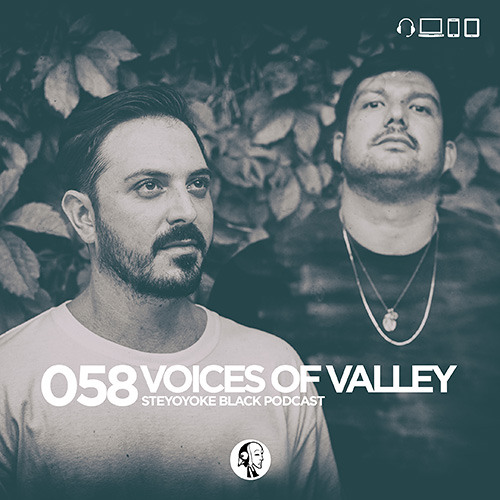 Voices Of Valley - Steyoyoke Black Podcast #058