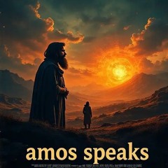 Amos Speaks