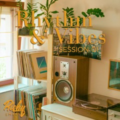 Rhythm & Vibes Sessons 01