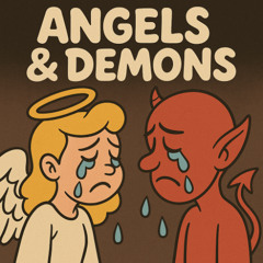 ANGELS & DEMONS (prod. sorrow bringer)