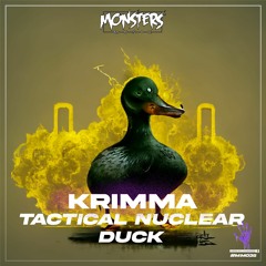 Krimma - Tactical Nuclear Duck (OUT NOW)