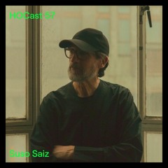 HOCast #57 - Suso Saiz