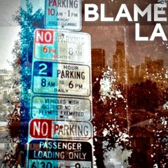 Blame LA - Stacy Citron