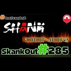 SkankOut#285 Donor B2B Shank