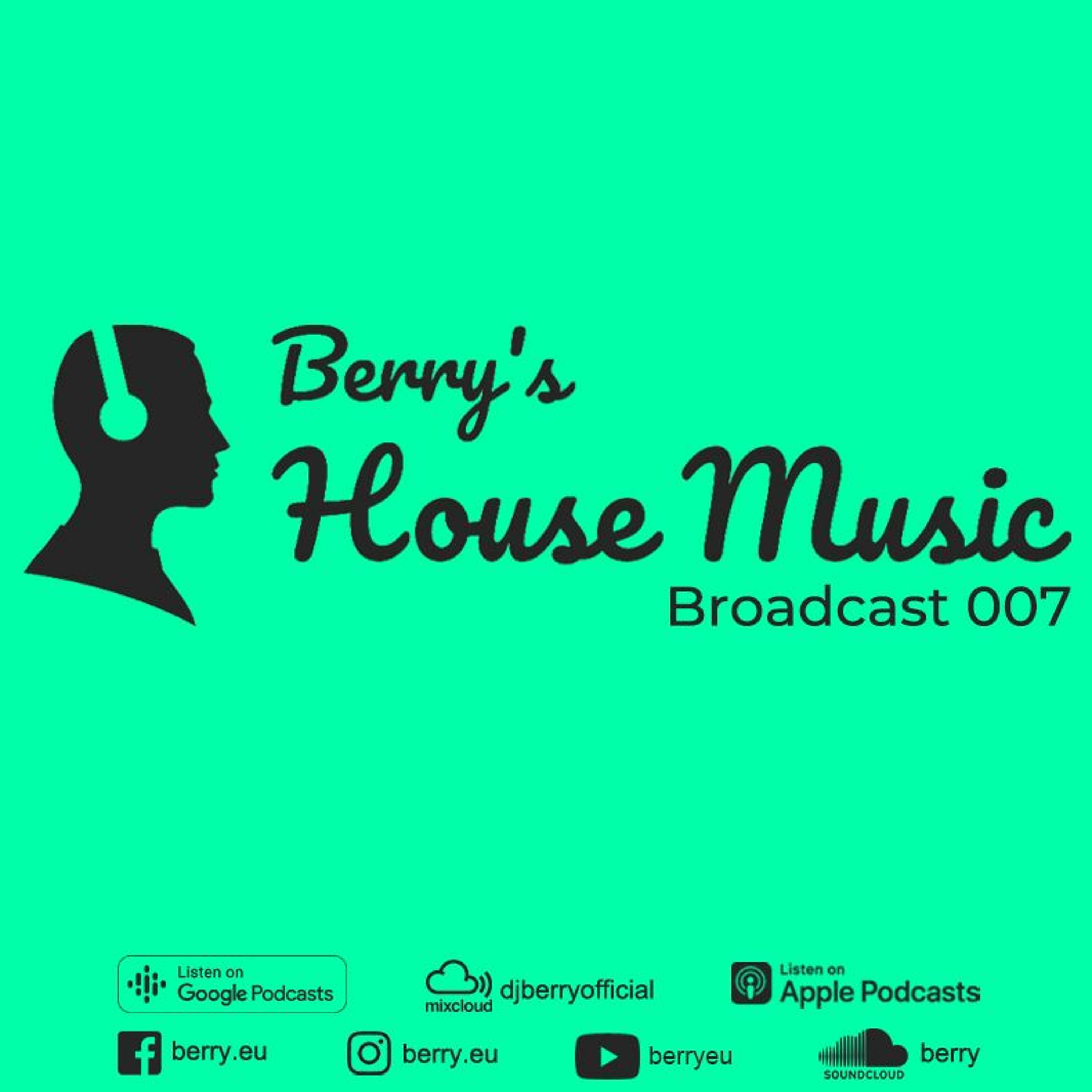 Berry\'s House Music Broadcast