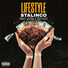 Lifestyle ft.( stalinco & Tee-Flex)