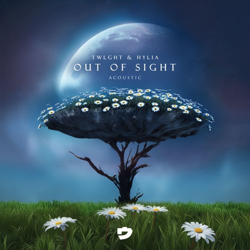 TWLGHT, HYLIA - Out of Sight (Acoustic)