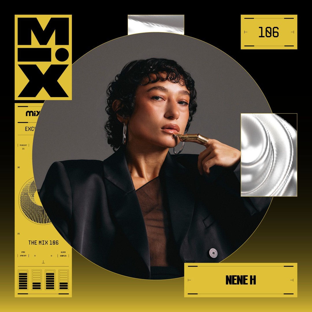 Stream The Mix 106: Nene H by Mixmag | Listen online for free on