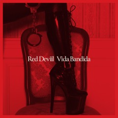 Red Deviil - Vida Bandida (Randstad Remix) [SYN021]