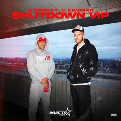 J Bookey & Eksman - Shutdown VIP [Clip]