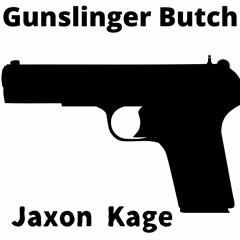 Gunslinger Butch