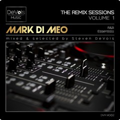 The Remix Sessions (Volume 1) | Mark Di Meo (R&B Essentials)