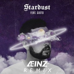 Miles Away - Stardust Feat. Gioto (AEINZ Remix)