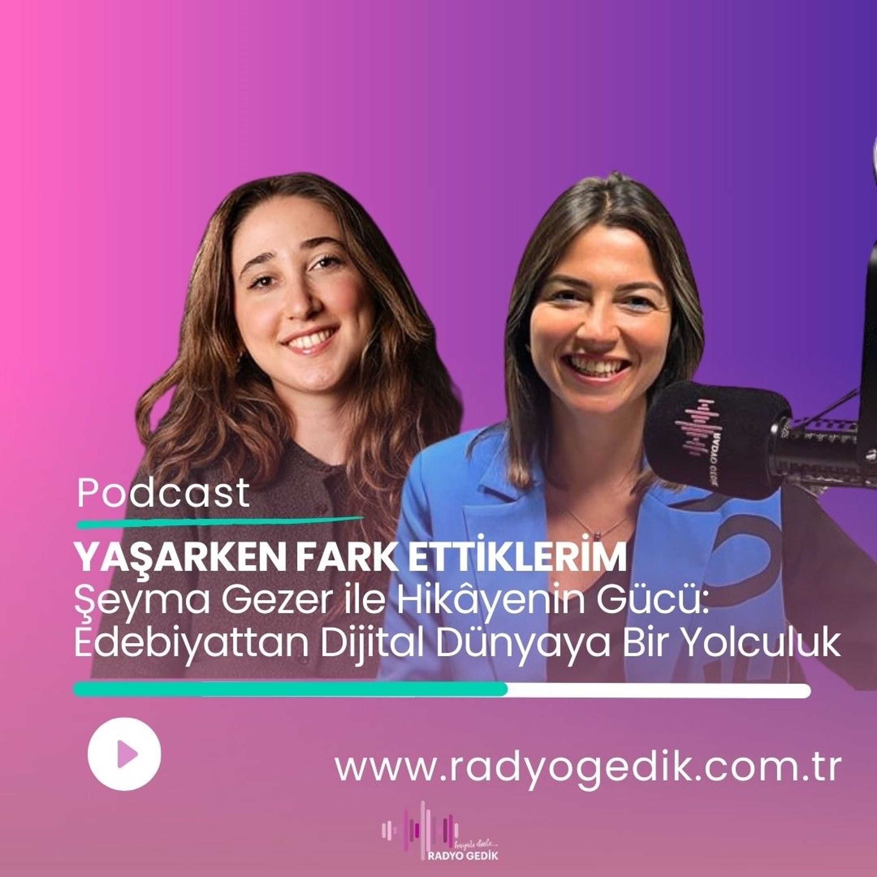 YAŞARKEN FARK ETTİKLERİM - ŞEYMA GEZER episode artwork