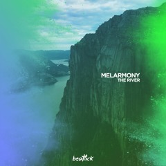 Melarmony - The River (Original Mix)