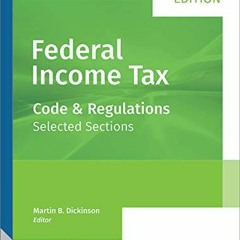 PdF ReAD Federal Income Tax: Code and Regulations - Selected Sections 2019-2020