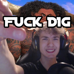 Fuck Dig (You're welcome Parodi)