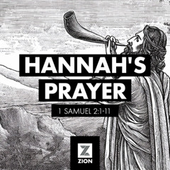 Prophet, Priest, & Judge | Hannah's Prayer, 1 Sam 2:1-1| Week 3