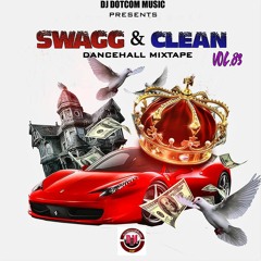 DJ DOTCOM PRESENTS SWAGG & CLEAN DANCEHALL MIXTAPE VOL.83 (DECEMBER - 2020)🌏🔥🔥🔥