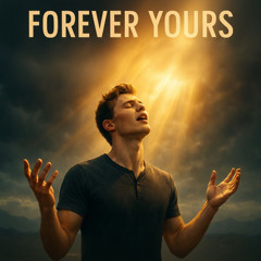 Forever Yours