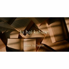 Tu Hai Kahaan (demo) [original]
