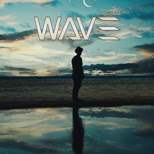 Dj Grilo - Wave (Original)