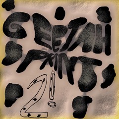 GEETAH PRINT 2!