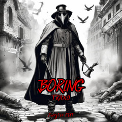 TRAX0 - BORING (FuckyTek EDIT)