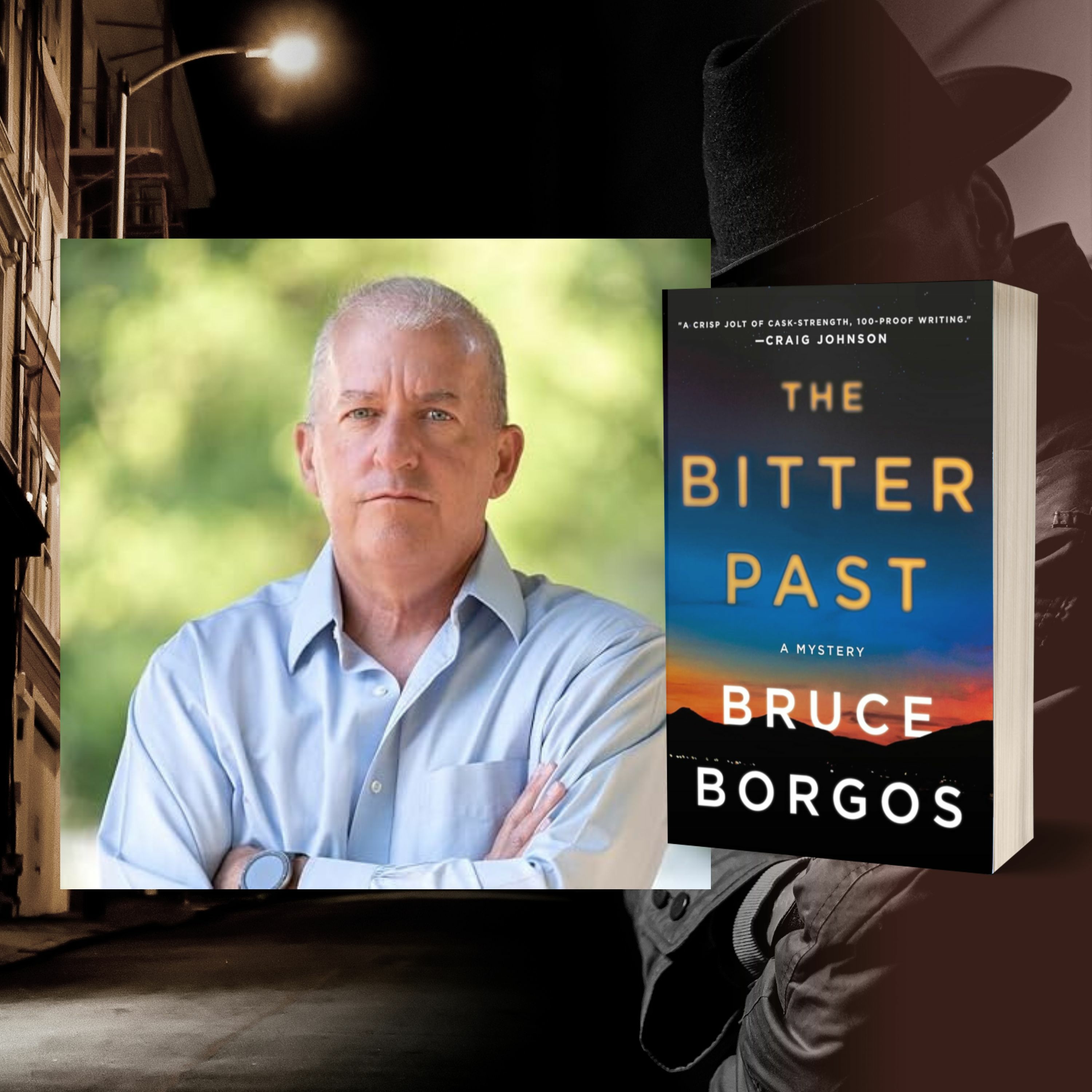 cover of episode THE BITTER PAST: writing dual timelines and more in Bruce Borgos' new "spy-flavored" mystery