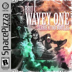 Bru C - Wavey One (Terrie Kynd Bootleg) [Free Download]