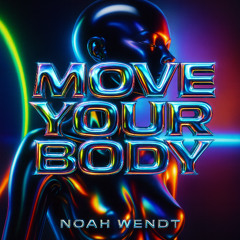 Move Your Body [Free Download]