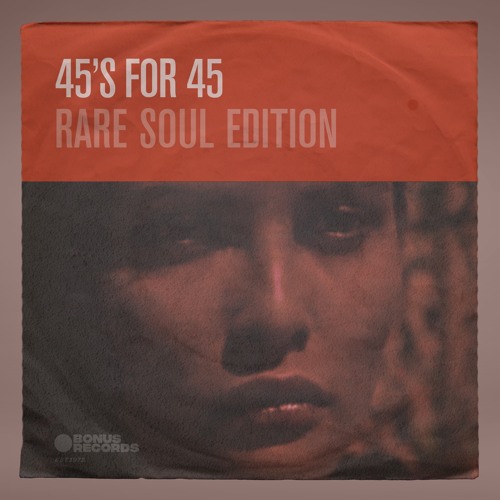 45'S FOR 45 - No.1 - Rare Soul Mix