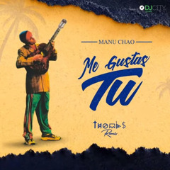 Manu Chao-Me gusta tu(monster mush HT rework)