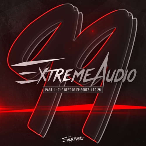 EXTREME AUDIO EP99 (PART 1)