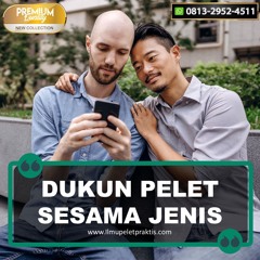 O813-2952-4511 Pakar Jasa Pelet Sesama Jenis Di Malaysia Selangor