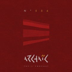 Archaic Podcast 556 - Le Coné