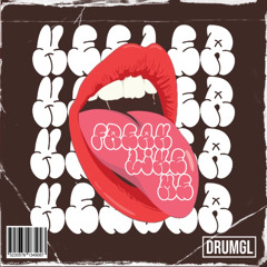FREAK LIKE ME - KEELER [DRMGL27] (FREE DL)