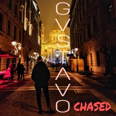 GVSTAVO - Chased