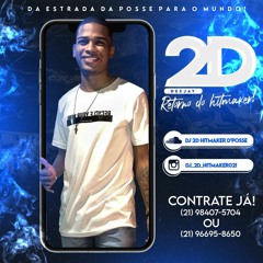 SET-MIXADO 001 RETORNO DO 2D COROOOO INFINITO 2022 #TIKTOK  (DJ 2D)