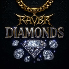 DIAMONDS RAVBR (FREE DL)