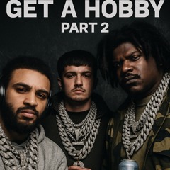 get a hobby pt.2 ( CrulyHeadE , Fader, and Dfish)