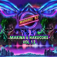 Makina & Hardcore // VOL 12