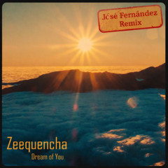 Dream of You (José Fernández  Remix)