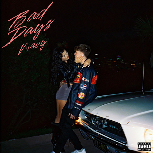 Wavy - Bad Days