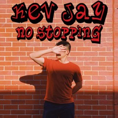 Kev Jay - No Stopping