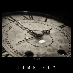 Time Fly (prod. ivi)- SYLER.