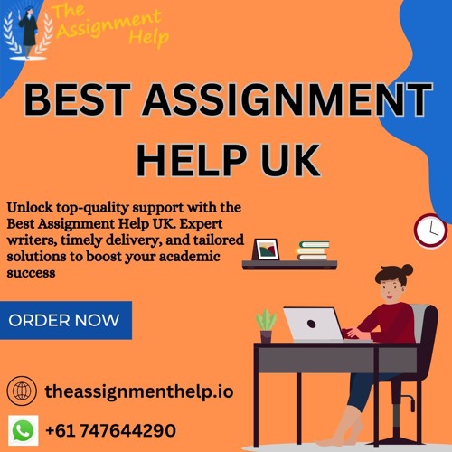 Best Assignment Help UK - Academic Excellence Delivered